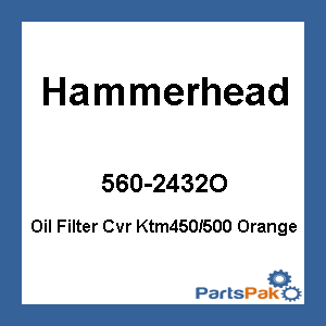 Hammerhead 60-0561-00-40; Oil Filter Cover Fits KTM450/500 Orange