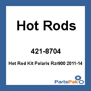 Hot Rods 8704; Hot Rod Kit Fits Polaris Rzr900 2011-14