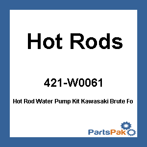 Hot Rods WPK0061; Hot Rod Water Pump Kit Fits Kawasaki Brute Force/Prairie 650/750