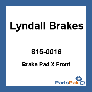 Lyndall Brakes 7059-X; Brake Pad X Front