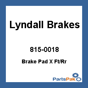 Lyndall Brakes 7195-X; Brake Pad X Ft / Rr