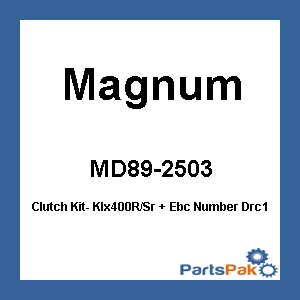 Magnum MD89-2503; Clutch Kit- Klx400R / Sr + Ebc Number Drc105- 2003-04- Drz400
