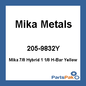 Mika Metals 205-9832Y; Mika 7/8 Hybrid 1 1/8 H-Bar Yellow