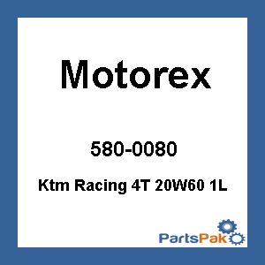 Motorex 102259; Fits KTM Racing 4T 20W60 (1 Liter)