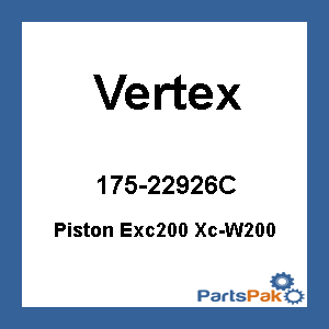 Vertex 22926C; Piston Exc200 Xc-W200