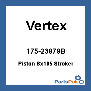Vertex 23879B; Piston Sx105 Stroker