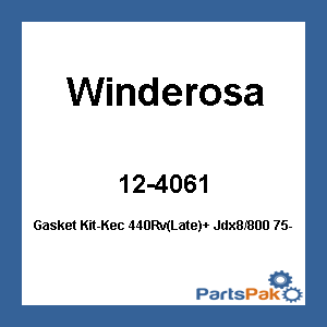 Winderosa 12-4061; Gasket Kit-Kec 440Rv(Late)+ Jdx8/800 75-440 Cycl