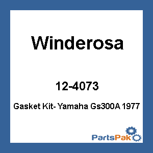 Winderosa 12-4073; Gasket Kit- Fits Yamaha Gs300A 1977