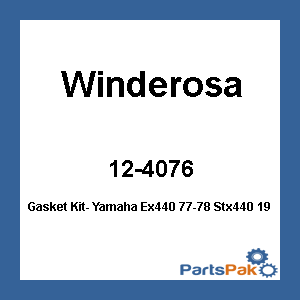 Winderosa 12-4076; Gasket Kit- Fits Yamaha Ex440 77-78 Stx440 1976-77