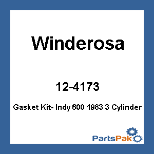 Winderosa 12-4173; Gasket Kit- Indy 600 1983 3 Cylinder