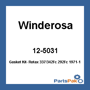 Winderosa 12-5031; Gasket Kit- Rotax 337/342Fc 292Fc 1971-1972