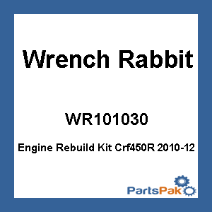 Wrench Rabbit WR101-030; Engine Rebuild Kit CRF450R 2010-12