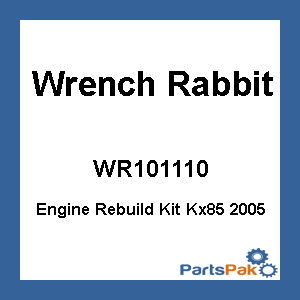 Wrench Rabbit WR101-110; Engine Rebuild Kit Kx85 2005