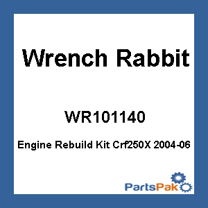 Wrench Rabbit WR101-140; Engine Rebuild Kit Crf250X 2004-06