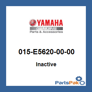 Yamaha 015-E5620-00-00 (Inactive Part)