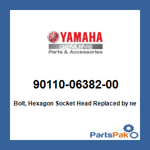 Yamaha 90110-06382-00 Bolt, Hexagon Socket Head; New # 90110-06383-00