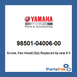 Yamaha 98501-04006-00 Screw, Pan Head (3Xp); New # 98517-04006-00