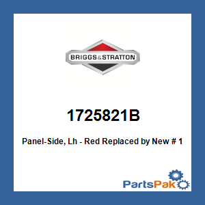 Briggs & Stratton 1725821B Panel-Side, Lh - Red; New # 1725821BFS