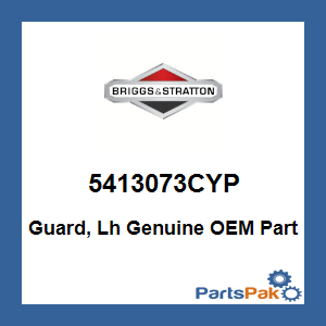 Briggs & Stratton 5413073CYP Guard, Lh