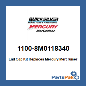 Quicksilver 1100-8M0118340; End Cap Kit Replaces Mercury Mercruiser 98-8M0118340