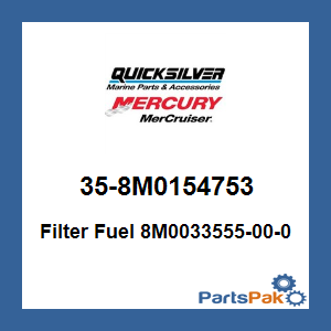 Quicksilver 35-8M0154753; Filter Fuel 8M0033555-00-0