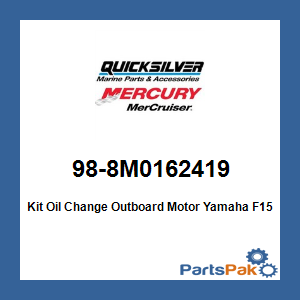 Quicksilver 98-8M0162419; Kit Oil Change Outboard Motor Yamaha F150 Al