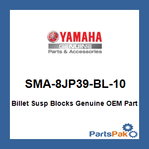 Yamaha SMA-8JP39-BL-10 Billet Susp Blocks; SMA8JP39BL10