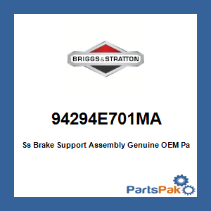 Briggs & Stratton 94294E701MA Ss Brake Support Assembly