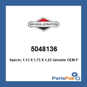 Briggs & Stratton 5048136 Spacer, 1.13X1.75X1.25; New # 5048136YP