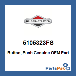 Briggs & Stratton 5105323FS Button, Push