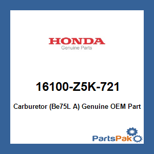Honda 16100-Z5K-721 Carburetor (Be75L A); 16100Z5K721