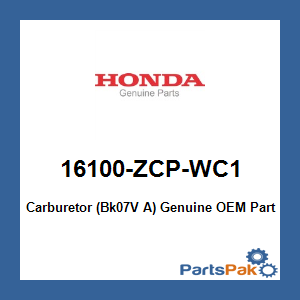 Honda 16100-ZCP-WC1 Carburetor (Bk07V A); 16100ZCPWC1