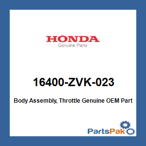 Honda 16400-ZVK-023 Body Assembly, Throttle; 16400ZVK023