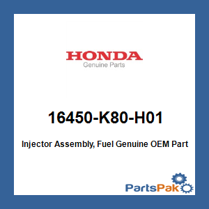 Honda 16450-K80-H01 Injector Assembly, Fuel; 16450K80H01