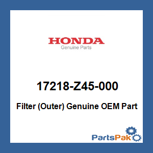 Honda 17218-Z45-000 Filter (Outer); 17218Z45000