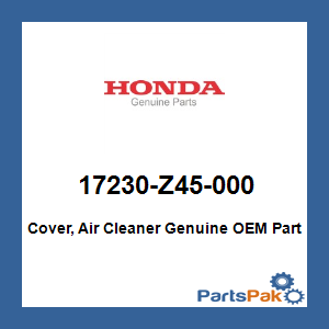 Honda 17230-Z45-000 Cover, Air Cleaner; 17230Z45000