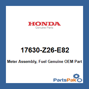 Honda 17630-Z26-E82 Meter Assembly, Fuel; 17630Z26E82
