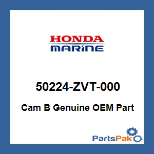 Honda 50224-ZVT-000 Cam B; 50224ZVT000