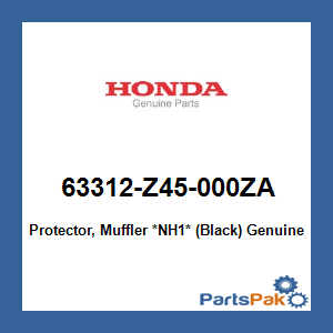 Honda 63312-Z45-000ZA Protector, Muffler *NH1* (Black); 63312Z45000ZA