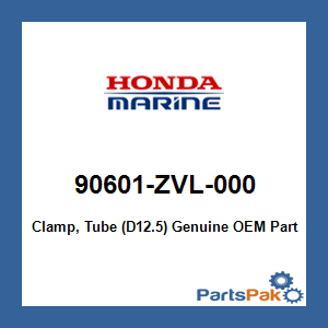 Honda 90601-ZVL-000 Clamp, Tube (D12.5); 90601ZVL000