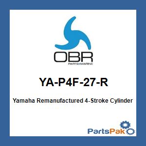 OBR YA-P4F-27-R; Yamaha Remanufactured 4-Stroke Cylinder Head F115B 2014 2015 2016 2017 2018 2019 2020