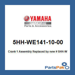 Yamaha 5HH-WE141-10-00 Crank 1 Assembly; New # 5HH-WE141-11-00