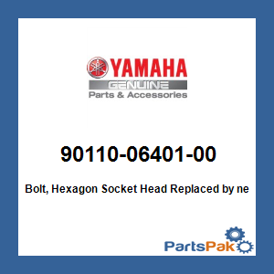 Yamaha 90110-06401-00 Bolt, Hexagon Socket Head; New # 90110-06248-00