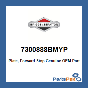 Briggs & Stratton 7300888BMYP Plate, Forward Stop
