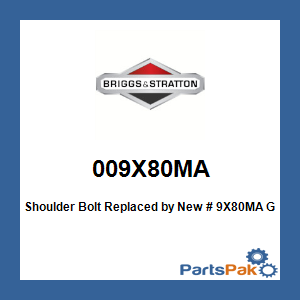 Briggs & Stratton 009X80MA Shoulder Bolt; New # 9X80MA
