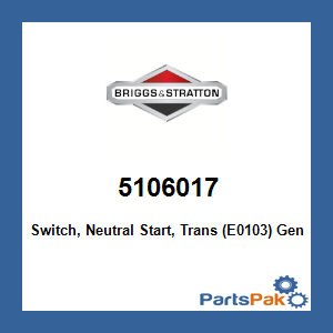 Briggs & Stratton 5106017 Switch, Neutral Start, Trans (E0103)