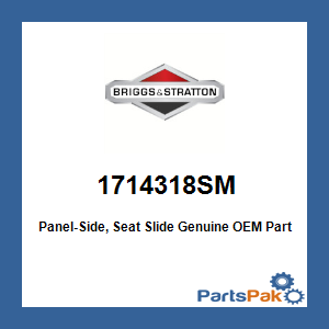 Briggs & Stratton 1714318SM Panel-Side, Seat Slide