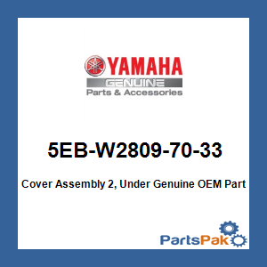 Yamaha 5EB-W2809-70-33 Cover Assembly 2, Under; 5EBW28097033