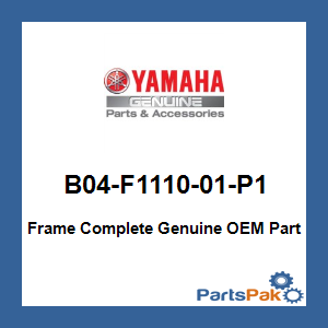 Yamaha B04-F1110-01-P1 Frame Complete; B04F111001P1