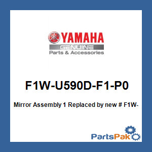 Yamaha F1W-U590D-F1-P0 Mirror Assembly 1; New # F1W-U590D-F1-00